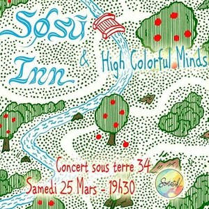 Concert sous terre #34: Sosu Inn x High Colorful Minds