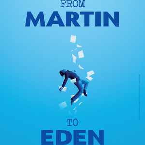 From Martin to Eden