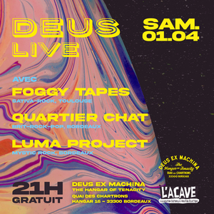 FOGGY TAPES + QUARTIER CHAT + LUMA PROJECT