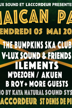 Jamaican Party avec Ilements, M'Dezoen, Akuen, B Roy, The Bumpkins Ska Club