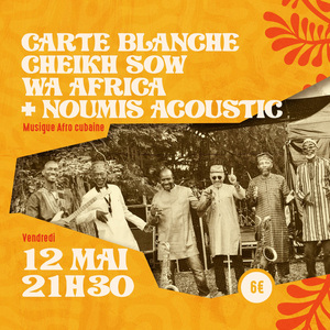 CARTE BLANCHE CHEIKH SOW - WA AFRICA + Alain Mbakob