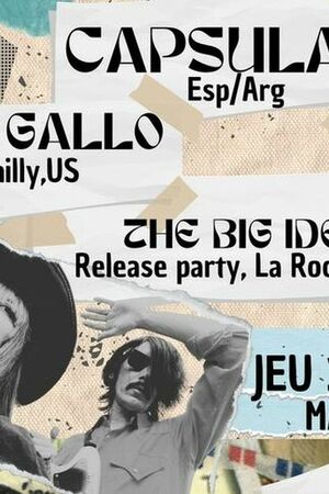 Capsula + Ron Gallo + The Big Idea (Release Party)