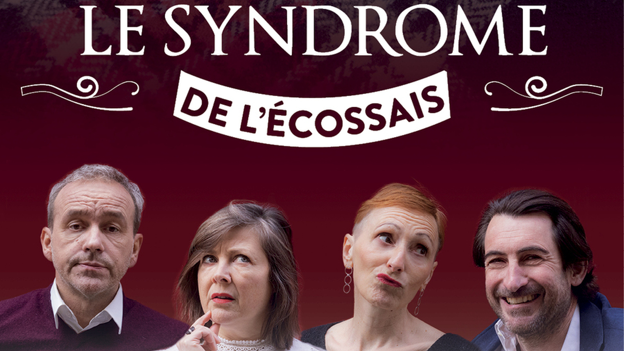 LE SYNDROME DE L’ECOSSAIS