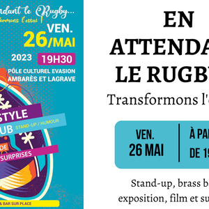 En attendant le rugby …. Transformons l’essai ! 