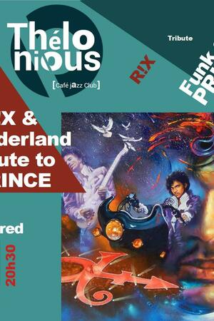 R!X & Wonderland tribute to PRINCE