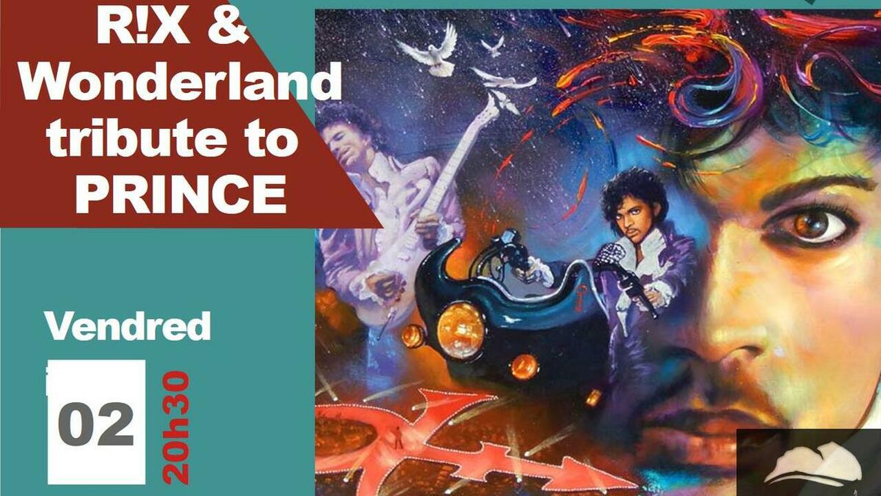 R!X & Wonderland tribute to PRINCE