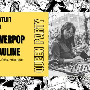 Queen Party – DJ Powerpop Pauline