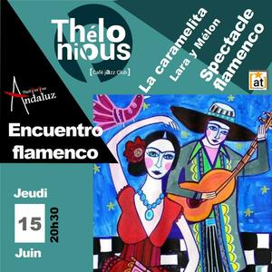 Encuentro flamenco La Caramelita + Lara y melon