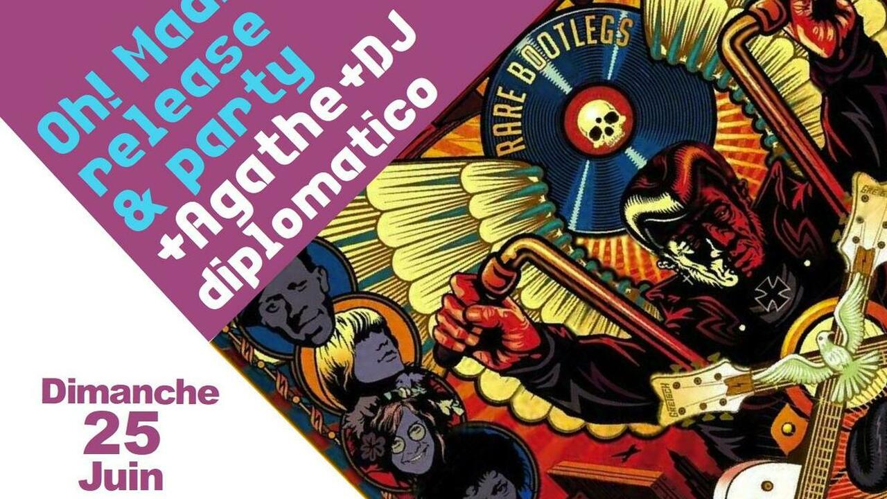 Oh ! Madrid release & Rock Folk party+ Agathe + DJ diplomatico