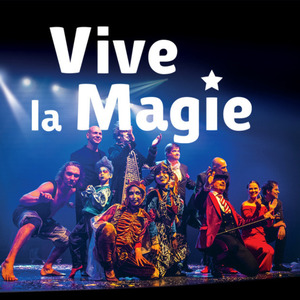 Festival international Vive la Magie
