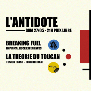 BREAKING FUEL + THEORIE DU TOUCAN