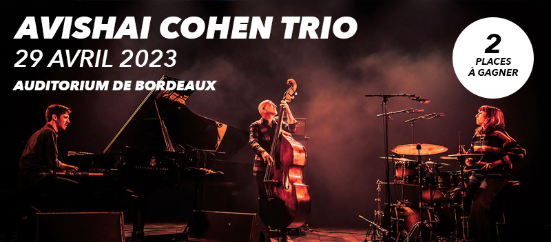 2 places pour Avishai Cohen Trio