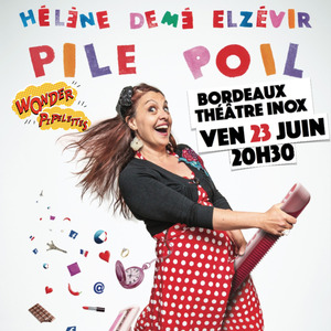 PILE POIL de Hélène Demé Elzévir - Festival Wonder Pipelettes