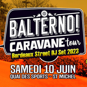 BALTERNO CARAVANE TOUR #2 - ORDOEUVRE + FOUTRACK DELUXE + GINETTE PROD