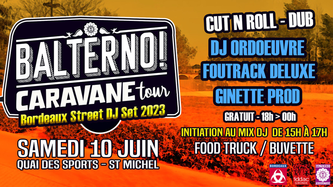 BALTERNO CARAVANE TOUR #2 - ORDOEUVRE + FOUTRACK DELUXE + GINETTE PROD