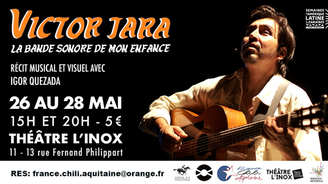« VICTOR JARA : LA BANDE SONORE DE MON ENFANCE » avec Igor Quezada