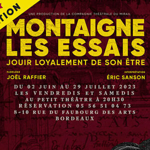 Montaigne Les essais, Jouir loyalement de son être 