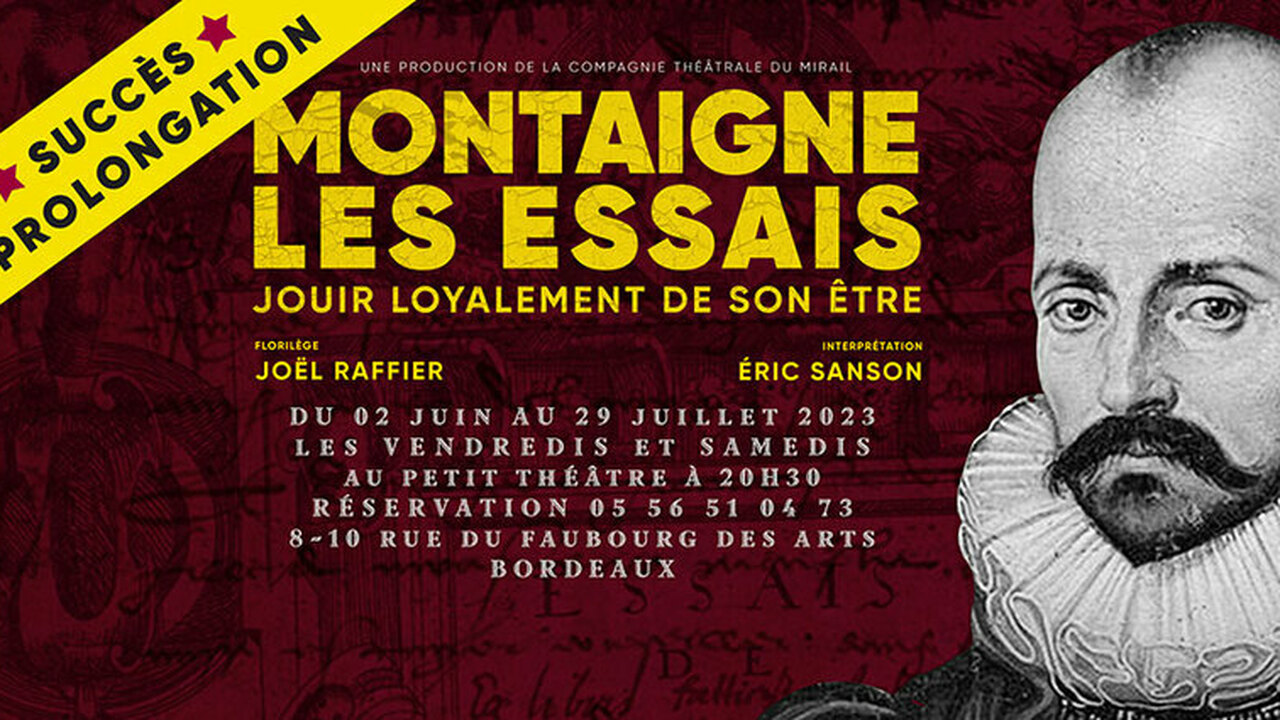 Montaigne Les essais, Jouir loyalement de son être 