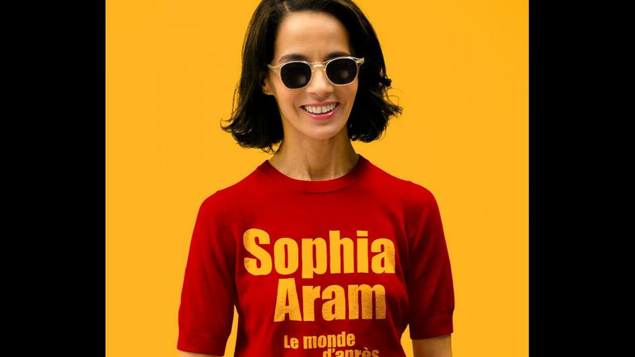 Sophia Aram - Le monde d