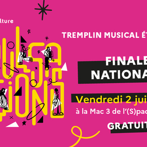 Tremplin Pulsations : finale nationale