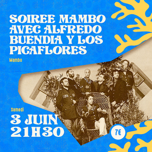 Soirée Mambo avec Alfredo Buendia y los Picaflores
