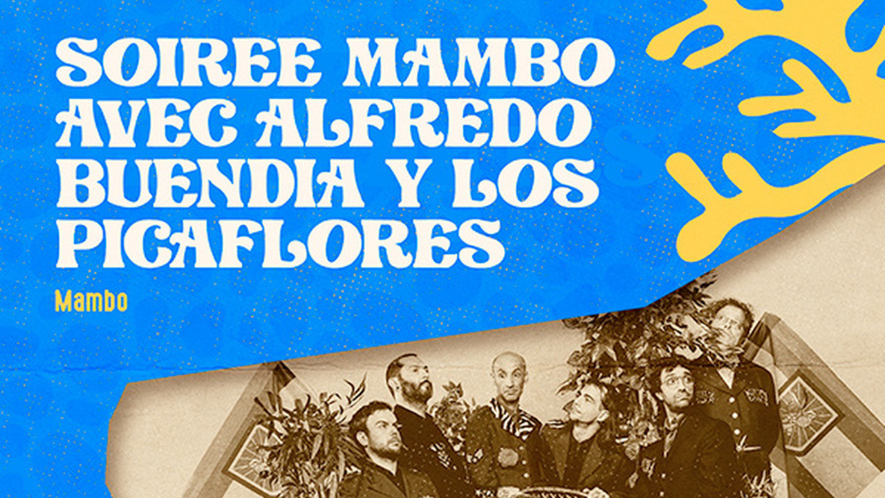 Soirée Mambo avec Alfredo Buendia y los Picaflores