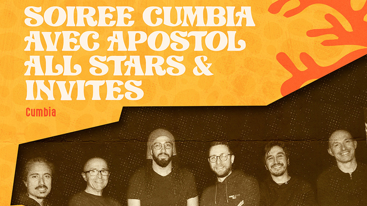 Soirée Cumbia avec Apostol All stars et invités