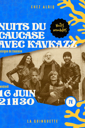 Nuits Caucase avec Kavkazz