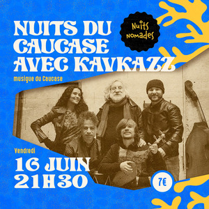 Nuits Caucase avec Kavkazz