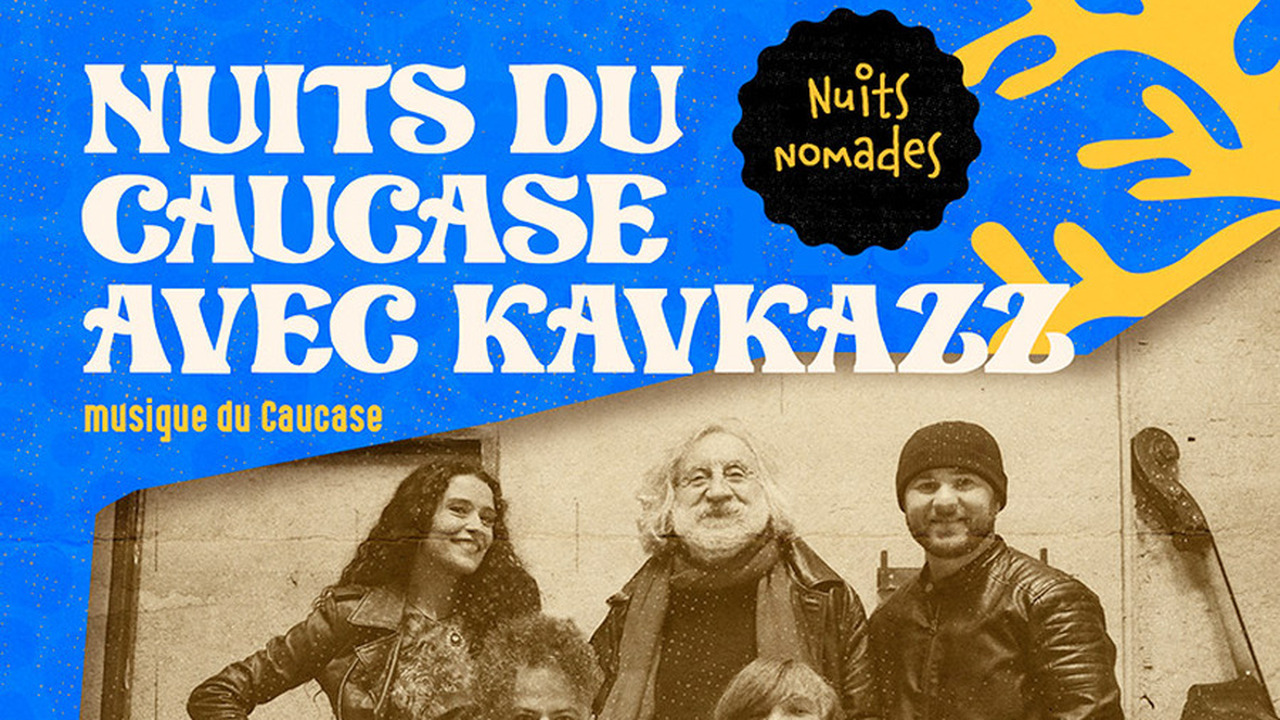 Nuits Caucase avec Kavkazz
