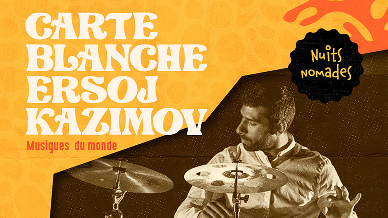 Carte Blanche Ersoj Kazimov + Invités
