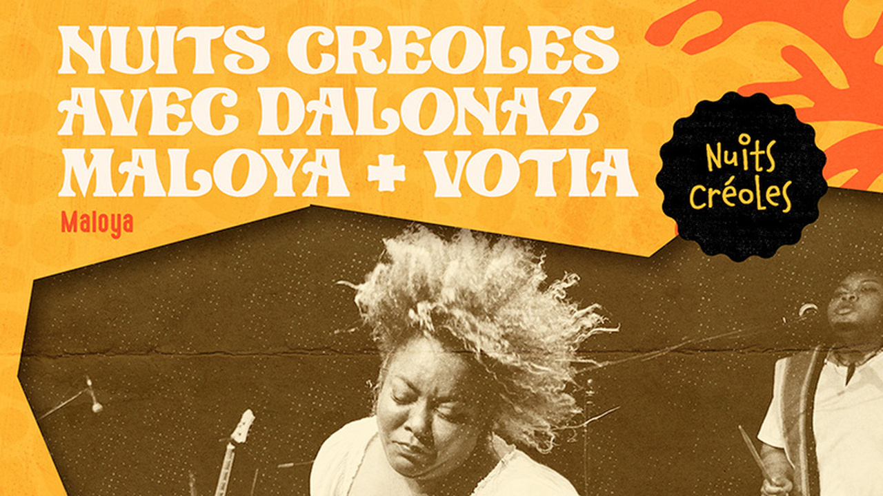 Nuits Créoles avec Dalonaz Maloya + Votia