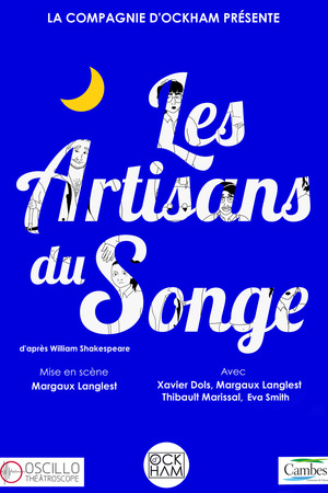 Les artisans du songe