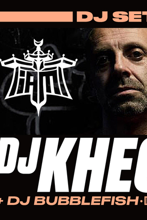 LE SECTEUR invite DJ KHEOPS  ★ d' IAM 