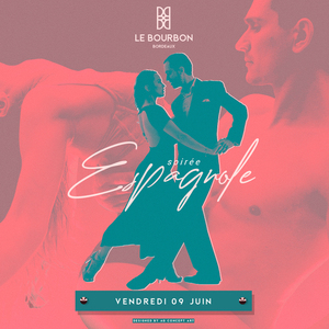 Soirée ESPAGNOLE