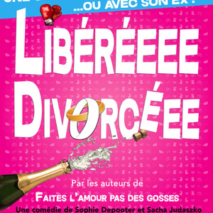 Libérée Divorcée