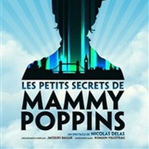 Les petits secrets de Mammy Poppins