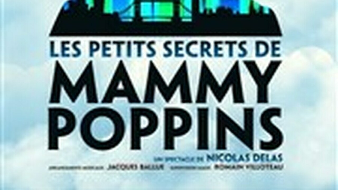Les petits secrets de Mammy Poppins