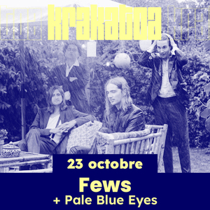 FEWS / Pale Blue Eyes / Cosmopaark