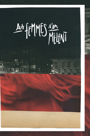 Les Femmes S'en Mêlent : We Hate You Please Die + RVG + Grandmas House