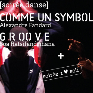 [soirée I <3 soli] Comme un symbole + g r oo v e 