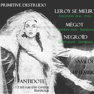 Leroy Se Meurt + Mégot + Negroid