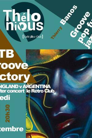 TB groove factory + rugby + after concert