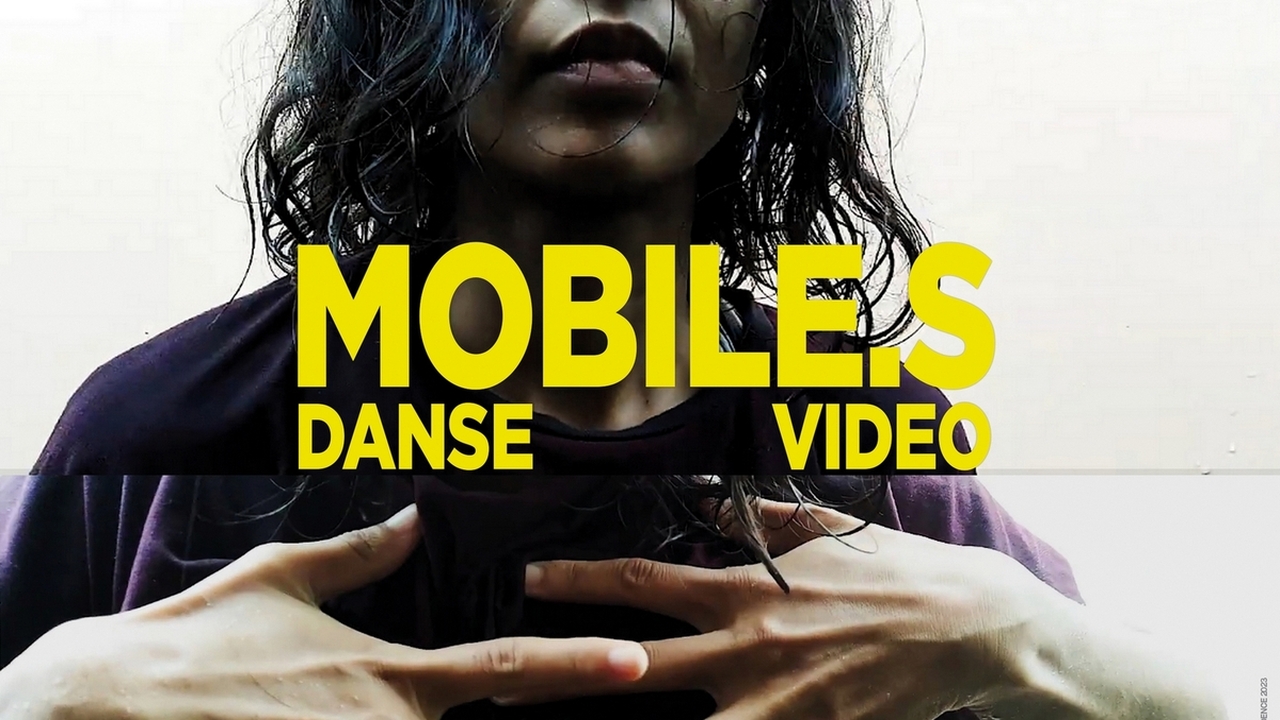 Mobile.s | Danse x Vidéo