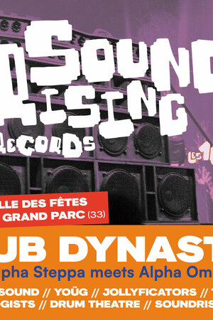 Dub Dynasty, DIY Sound & more : les 10 ans de SoundRising