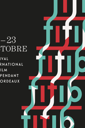 FIFIB 2023 - Festival International du Film Indépendant de Bordeaux