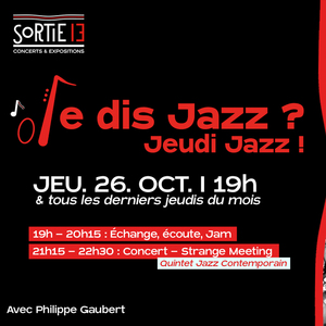 Je dis Jazz ? Jeudi Jazz !