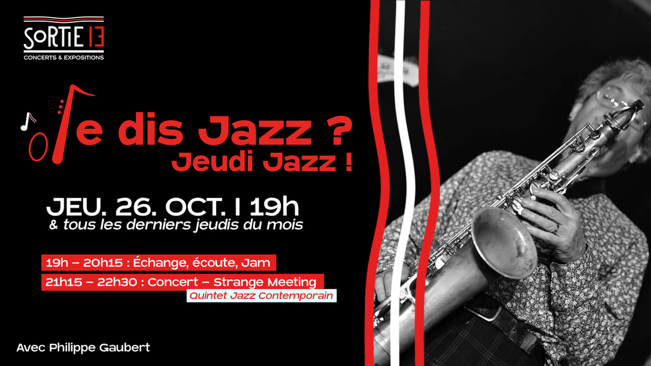 Je dis Jazz ? Jeudi Jazz !