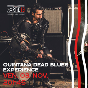 Quintana Dead Blues eXperience + The Chainsaw Blues Cowboys