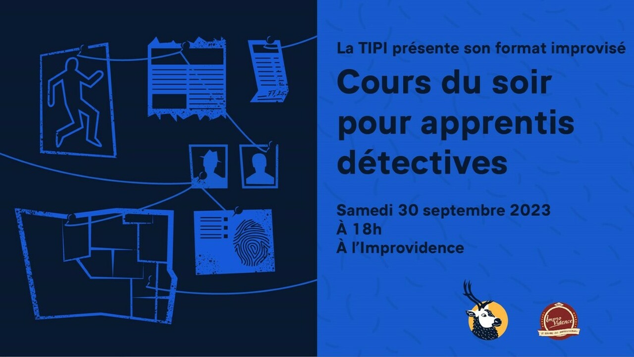 Cours du soir pour apprentis détectives - La TIPI